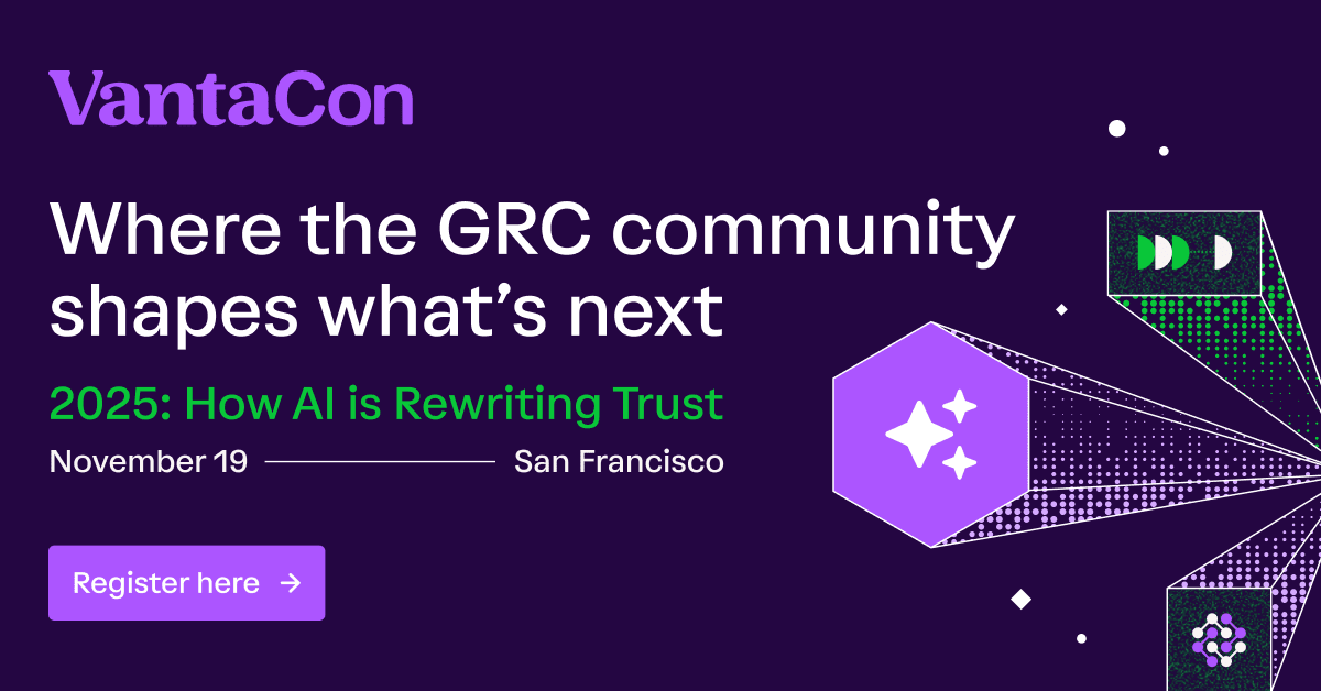 The year's top GRC event: Attend VantaCon virtually